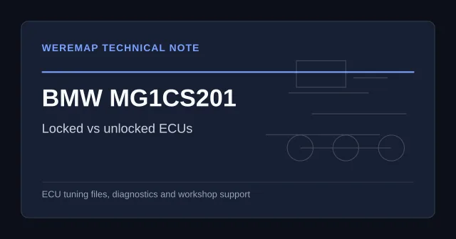 BMW MG1CS201: Locked vs Unlocked ECUs and What Actually Changed