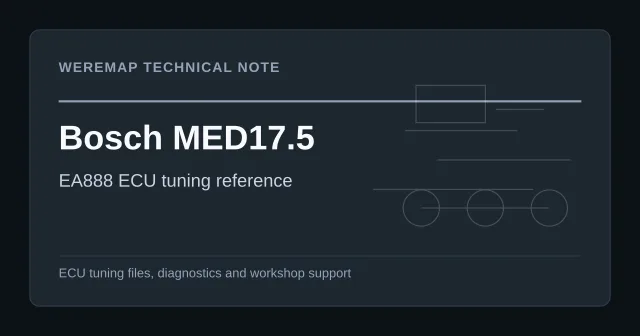 Bosch MED17.5: What Every Tuner Should Know About the EA888 ECU